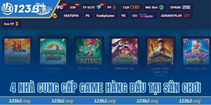 4 nhà cung cấp game hàng đầu tại sân chơi