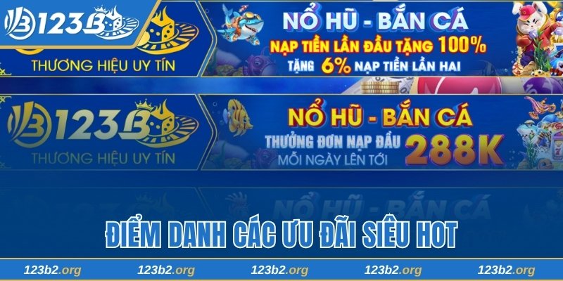 Điểm danh các ưu đãi siêu hot