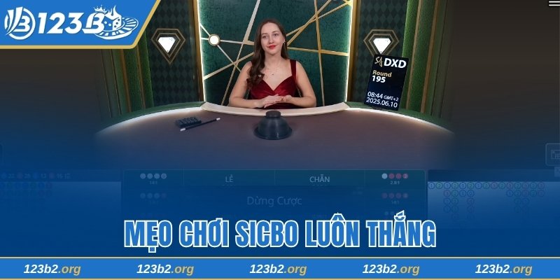 Mẹo chơi Sicbo luôn thắng