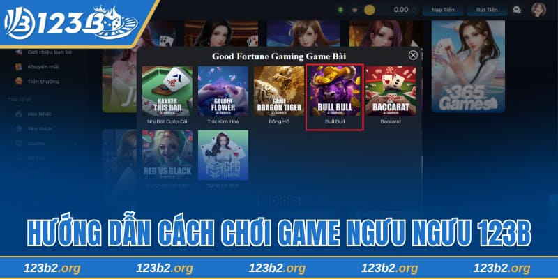 Ngưu Ngưu 123B - Hướng Dẫn Cách Chơi Hiệu Quả, Dễ Thắng