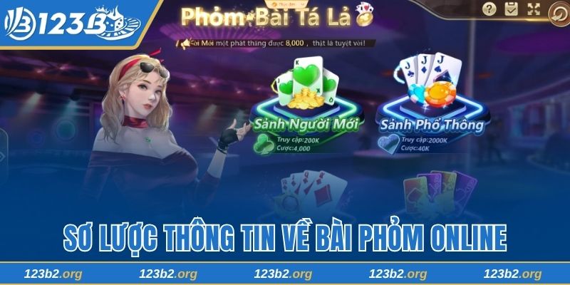 Sơ lược đôi nét cơ bản về tựa game phỏm tại 123B